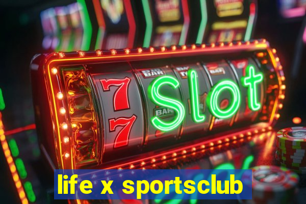 life x sportsclub